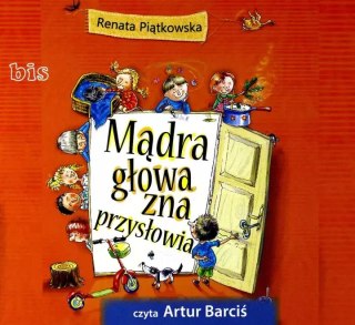 Mądra głowa zna przysłowia. Audiobook