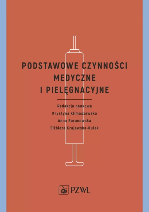 Podstawowe czynności medyczne i pielęgnacyjne Podstawowe czynności medyczne i pielęgnacyjne