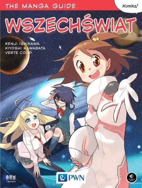 The Manga Guide. Wszechświat The Manga Guide. Wszechświat
