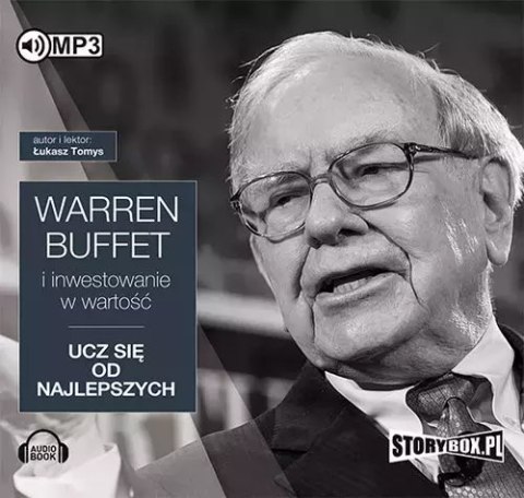 Warren Buffett i inwestowanie w wartość. Ucz się od najlepszych. Audiobook Warren Buffett i inwestowanie w wartość. Ucz się od najlepszych. Audiobook