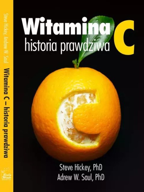 Witamina C, historia prawdziwa Witamina C, historia prawdziwa
