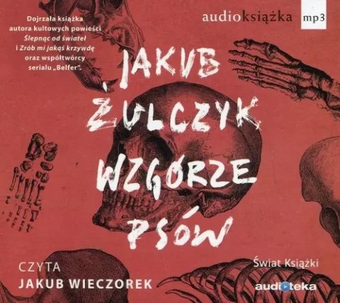 Wzgórze psów. Audiobook Wzgórze psów. Audiobook