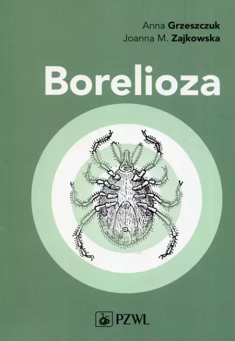 Borelioza, wydanie 2 Borelioza, wydanie 2