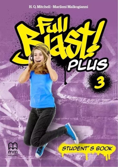 Full Blast! Plus 3. Student's Book Full Blast! Plus 3. Student's Book