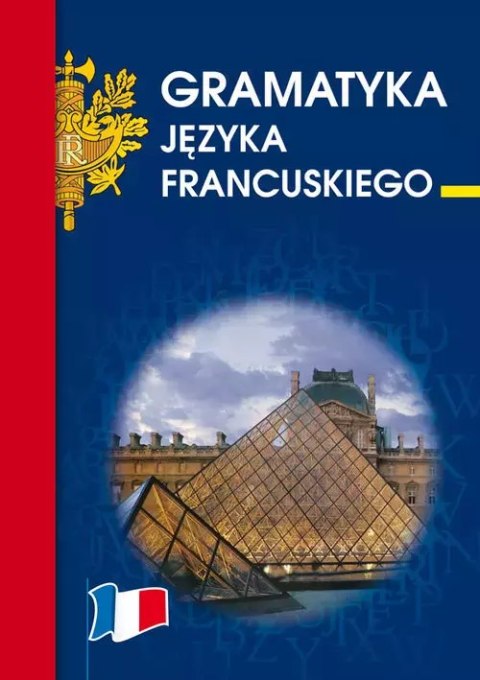 Gramatyka języka francuskiego Gramatyka języka francuskiego
