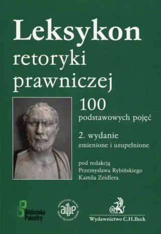Leksykon retoryki prawniczej. 100 podstawowych pojęć, wydanie 2