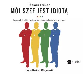Mój szef jest idiotą. Audiobook