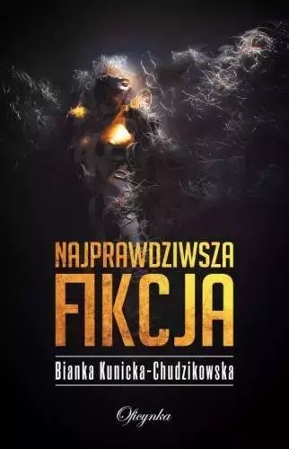 Najprawdziwsza fikcja Najprawdziwsza fikcja