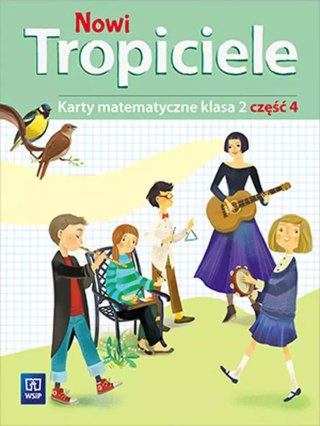 Nowi Tropiciele. Karty matematyczne. Klasa 2. Część 4, wydanie 2