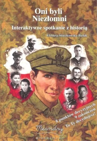 Oni byli Niezłomni. Interaktywne spotkanie z historią