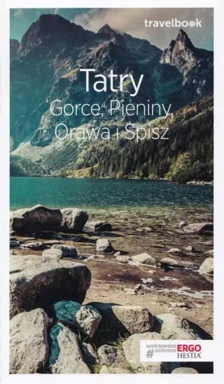 Travelbook. Tatry, Gorce, Pieniny, Orawa i Spisz, wydanie 3