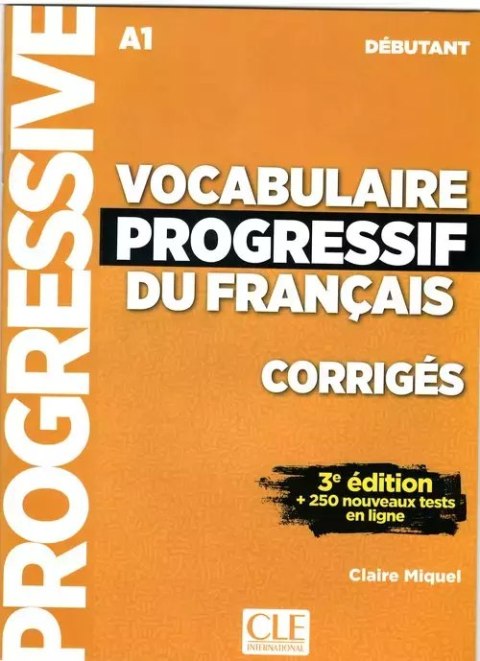 Vocabulaire progressif du Francais A1, klucz Vocabulaire progressif du Francais A1, klucz