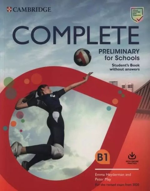 Complete Preliminary for Schools Student's Book without Answers with Online Practice Complete Preliminary for Schools Student's Book without Answers with Online Practice