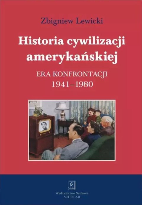 Historia cywilizacji amerykańskiej. Historia cywilizacji amerykańskiej.