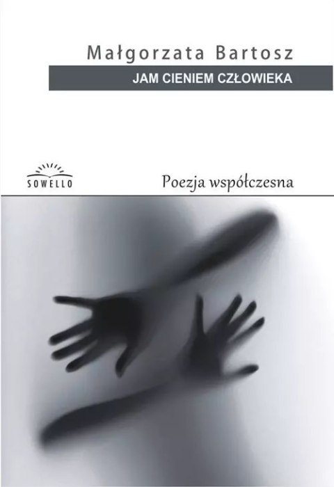 Jam cieniem człowieka Jam cieniem człowieka