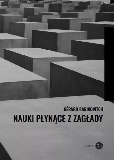 Nauki płynące z Zagłady Nauki płynące z Zagłady