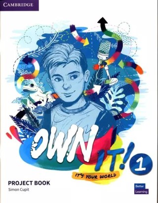 Own It! 1 Project Book