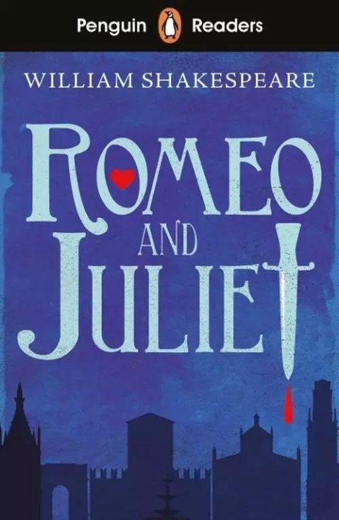 Penguin Readers. Starter Level. Romeo and Juliet Penguin Readers. Starter Level. Romeo and Juliet