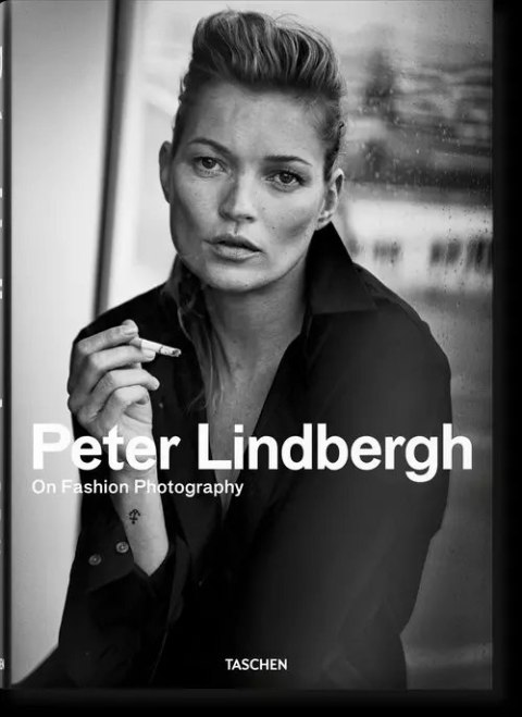 Peter Lindbergh. On Fashion Photography Peter Lindbergh. On Fashion Photography