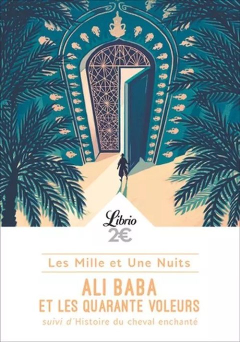 Ali Baba et les quarante voleurs Ali Baba et les quarante voleurs
