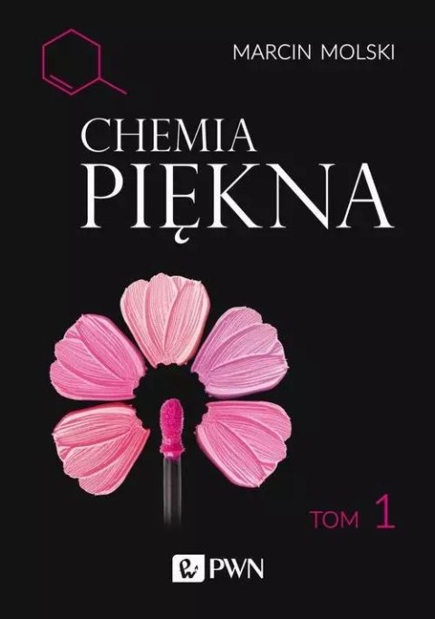 Chemia Piękna. Tom 1 Chemia Piękna. Tom 1
