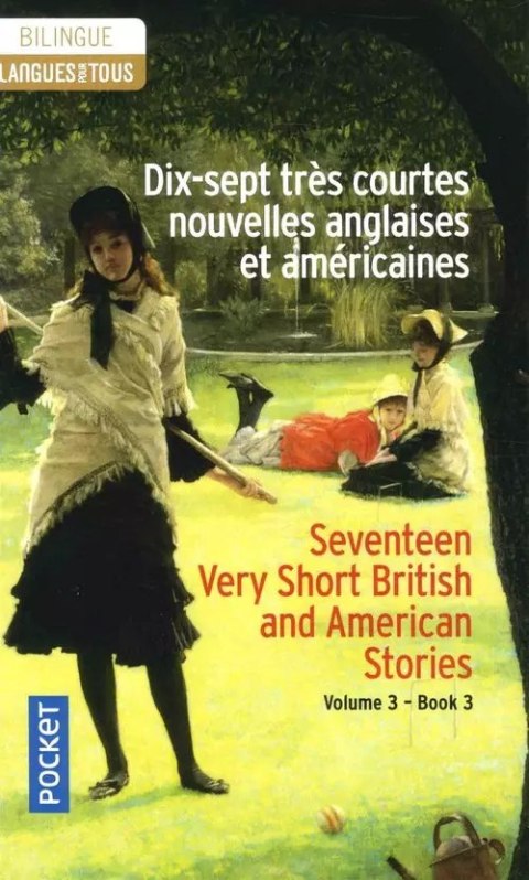 Dix-sept tres courtes nouvelles anglaises et américaines vol 3 literatura dwujęzyczna angielski/francuski