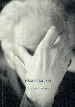 Józef Czapski Livre pour écrire
