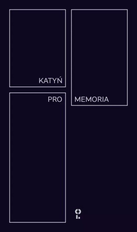 Katyń Pro Memoria Katyń Pro Memoria