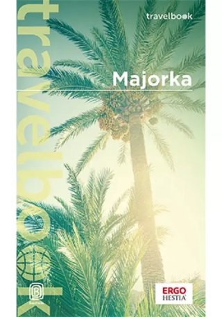 Majorka. Travelbook. Wydanie 4
