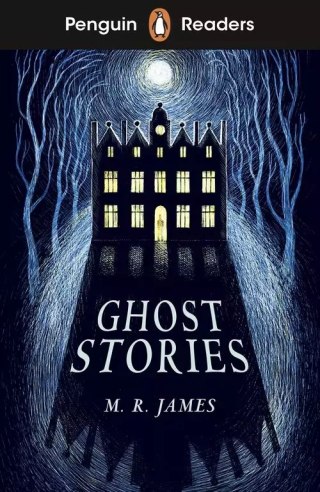 Penguin Readers. Level 3. Ghost Stories