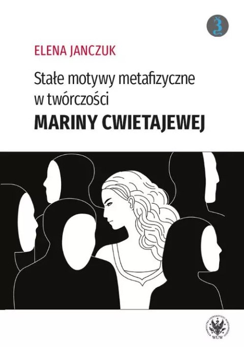 Stałe motywy metafizyczne w twórczości Mariny Cwietajewej Stałe motywy metafizyczne w twórczości Mariny Cwietajewej