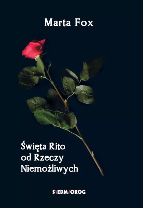 Święta Rito od Rzeczy Niemożliwych Święta Rito od Rzeczy Niemożliwych