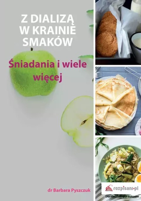 Z dializą w krainie smaków Z dializą w krainie smaków