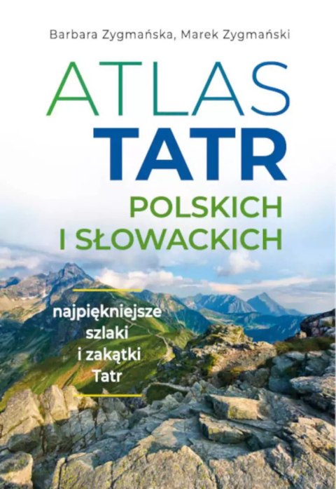 Atlas Tatr polskich i słowackich Atlas Tatr polskich i słowackich