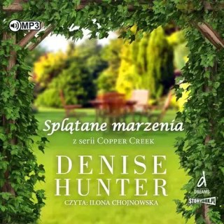 Copper Creek. Tom 2. Splątane marzenia. Audiobook