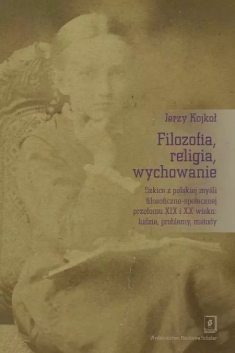 Filozofia, religia wychowanie Filozofia, religia wychowanie
