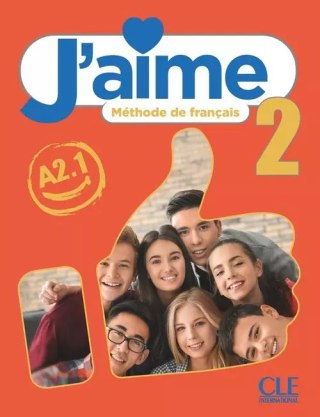J'aime 2 Podręcznik do francuskiego dla młodzieży A2.1
