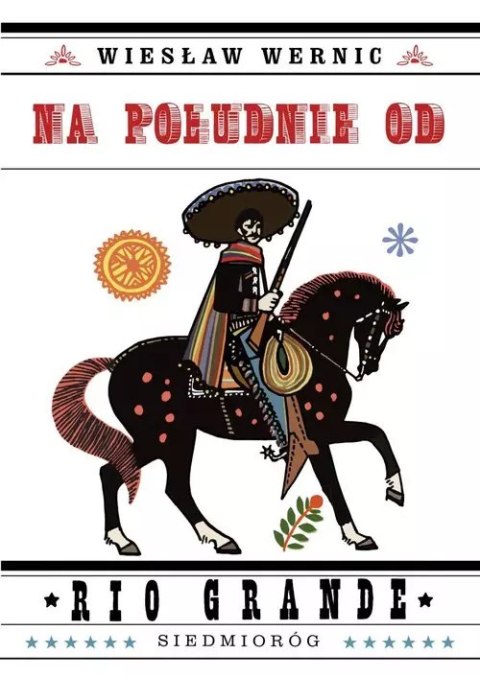 Na południe od Rio Grande Na południe od Rio Grande