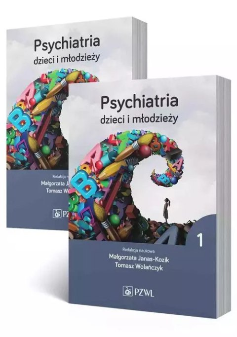 Pakiet: Psychiatria dzieci i młodzieży. Tomy 1-2 Pakiet: Psychiatria dzieci i młodzieży. Tomy 1-2