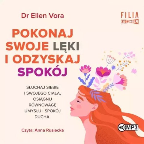Pokonaj swoje lęki i odzyskaj spokój. Audiobook Pokonaj swoje lęki i odzyskaj spokój. Audiobook