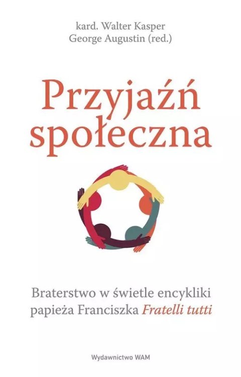 Przyjaźń społeczna Przyjaźń społeczna