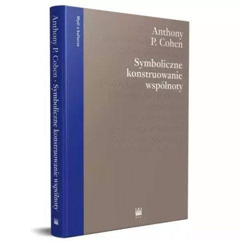 Symboliczne konstruowanie wspólnoty Symboliczne konstruowanie wspólnoty