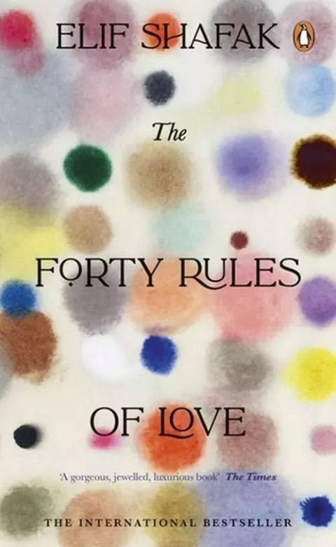 The Forty Rules of Love The Forty Rules of Love