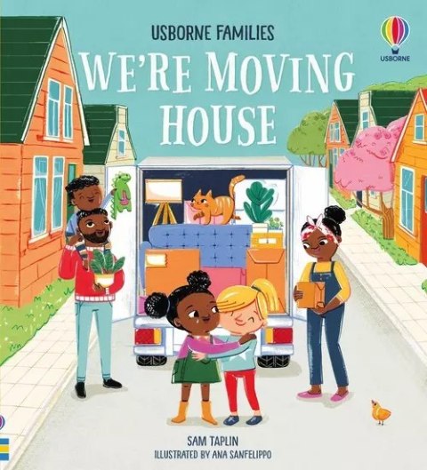 We're moving house We're moving house
