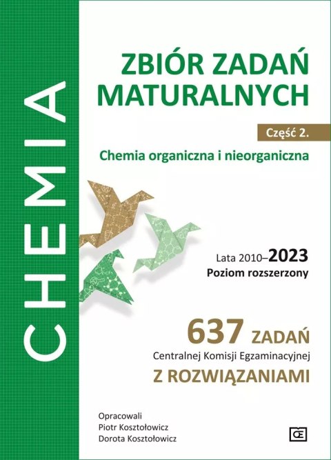 Chemia. Zbiór zadań maturalnych. Część 2 Chemia. Zbiór zadań maturalnych. Część 2
