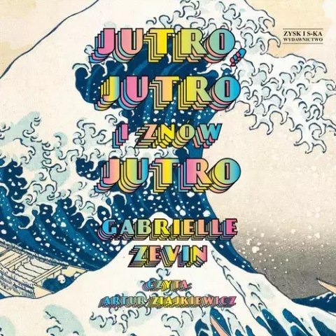 Jutro, jutro i znów jutro. Audiobook Jutro, jutro i znów jutro. Audiobook