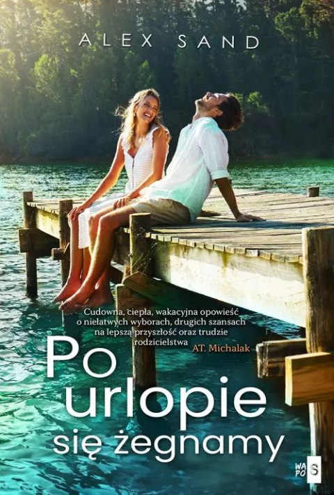 Po urlopie się żegnamy Po urlopie się żegnamy