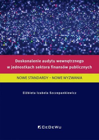 Doskonalenie audytu wewnętrznego w jednostkach sektora finansów publicznych
