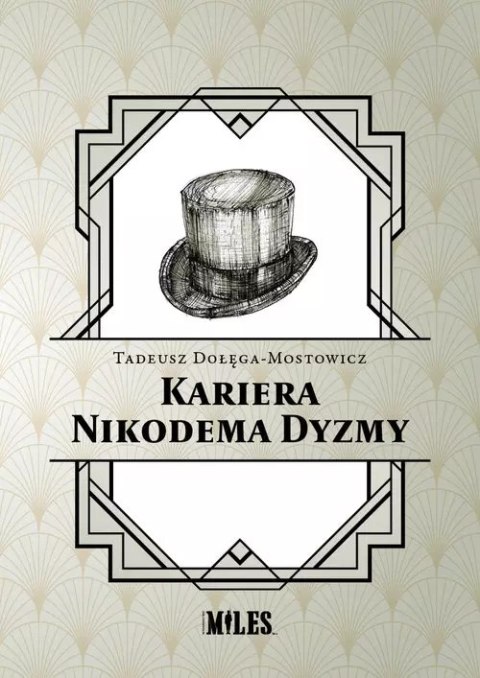 Kariera Nikodema Dyzmy Kariera Nikodema Dyzmy