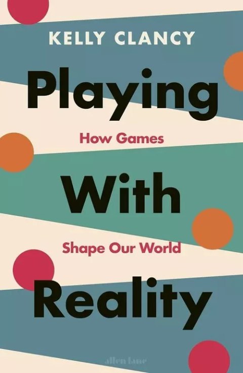 Playing with Reality Playing with Reality